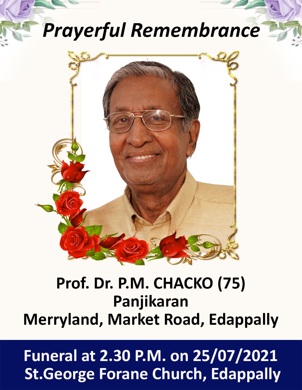 Sad Demise of Prof Dr. P M Chacko